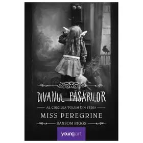 Couverture du produit · Miss Peregrine, Vol. 5. Divanul Pasarilor