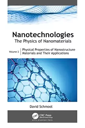 Couverture du produit · Nanotechnologies: The Physics of Nanomaterials: Volume 2: Physical Properties of Nanostructured Materials and Their Application