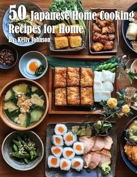 Couverture du produit · 50 Japanese Home Cooking Recipes for Home
