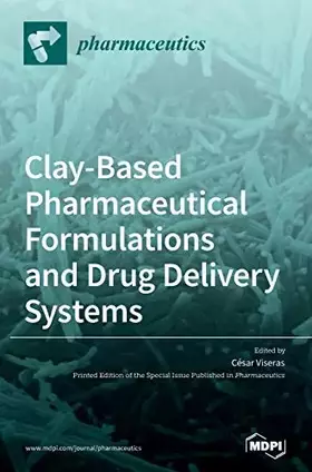 Couverture du produit · Clay-Based Pharmaceutical Formulations and Drug Delivery Systems