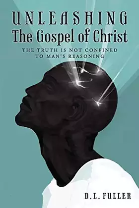 Couverture du produit · Unleashing The Gospel of Christ
