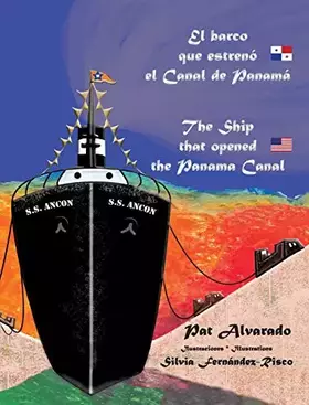 Couverture du produit · El barco que estrenó el Canal de Panamá * The Ship that opened the Panama Canal (Spanish Edition)