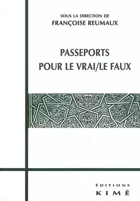 Couverture du produit · Passeports pour le vrai / le faux