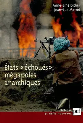 Couverture du produit · Etats "échoués", mégapoles anarchiques