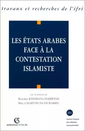 Couverture du produit · Les états arabes face à la contestation islamiste