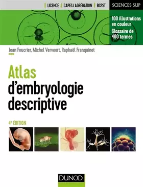 Couverture du produit · Atlas d'embryologie descriptive - 4e éd.