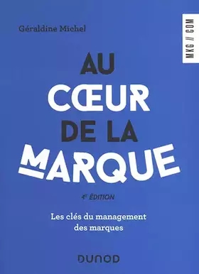 Couverture du produit · Au coeur de la marque - 4e éd.: Les clés du management des marques