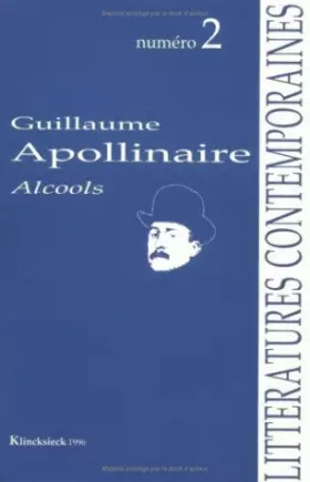 Couverture du produit · Guillaume Apollinaire: Alcools