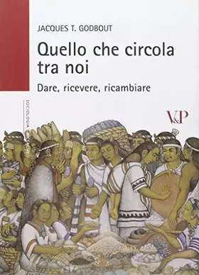 Couverture du produit · Quello che circola tra noi. Dare, ricevere, ricambiare