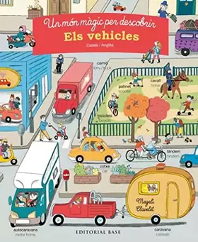 Couverture du produit · Un Món Màgic Per Descobrir. Els Vehicles. Català/Anglès: 42 (Base Kids)
