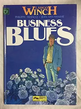Couverture du produit · LARGO WINCH 04. BUSINESS BLUES