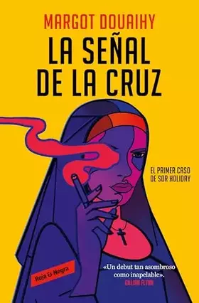 Couverture du produit · La señal de la cruz: El primer caso de sor Holiday (Roja y negra)