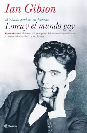 Couverture du produit · Lorca y el mundo gay (España Escrita)