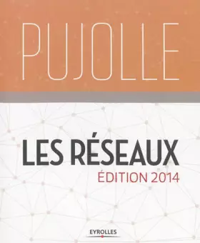 Couverture du produit · Les Réseaux - Edition 2014