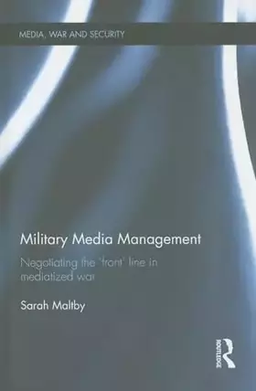 Couverture du produit · Military Media Management (Media, War and Security)