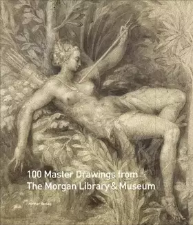 Couverture du produit · 100 Master Drawings from the Morgan Library & Museum