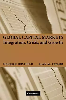 Couverture du produit · Global Capital Markets: Integration, Crisis, and Growth (Japan-US Center UFJ Bank Monographs on International Financial Markets