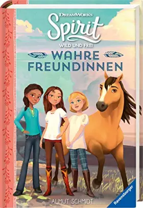 Couverture du produit · Dreamworks Spirit Wild und Frei: Wahre Freundinnen