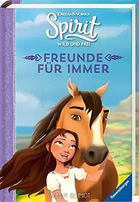 Couverture du produit · Dreamworks Spirit Wild und Frei: Freunde für immer