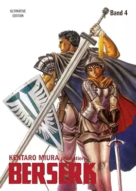 Couverture du produit · Berserk: Ultimative Edition 04: Das Dark-Fantasy-Epos! Jetzt im Großformat mit neuer Covergestaltung, um noch tiefer in die fas