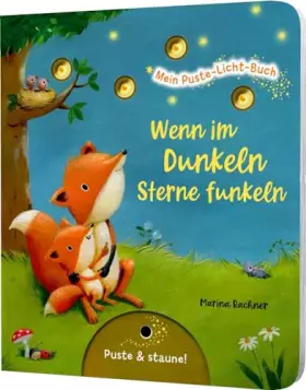 Couverture du produit · Mein Puste-Licht-Buch: Wenn im Dunkeln Sterne funkeln: Gute-Nacht-Buch mit Puste-Licht und LED-Lämpchen, Mitmachbuch für Kinder
