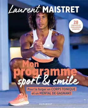 Couverture du produit · Mon programme sport et smile: Pour te forger un corps tonique et un mental de gagnant