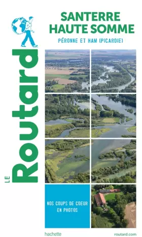 Couverture du produit · Guide du Routard Santerre Haute Somme: Péronne et Ham (Picardie)