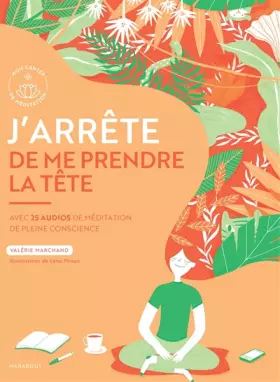 Couverture du produit · J'arrête de me prendre la tête: Avec 25 audios de méditation de pleine conscience
