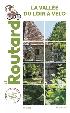 Couverture du produit · Guide du Routard Vallée du Loir à Vélo