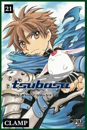 Couverture du produit · Tsubasa RESERVoir CHRoNiCLE Vol.21
