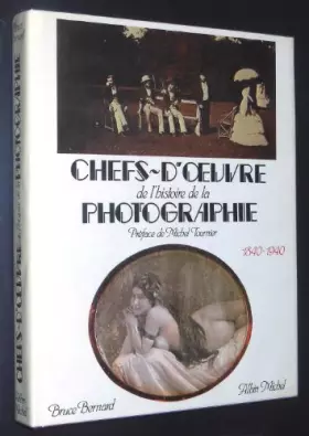 Couverture du produit · Chefs-d'oeuvre de l'histoire de la photographie