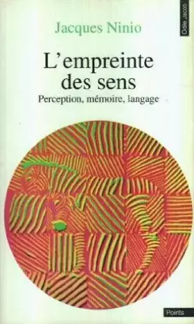 Couverture du produit · L'empreinte des sens : Perception, mémoire, langage
