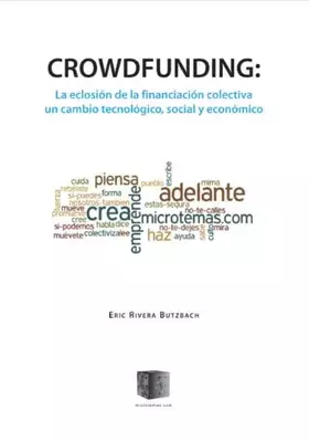 Couverture du produit · Crowdfunding: la eclosión de la financiación colectiva, un cambio tecnológico, social y económico