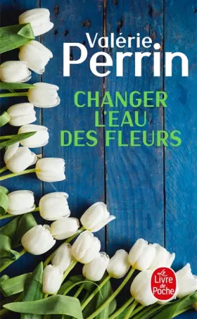 Couverture du produit · Changer l'eau des fleurs