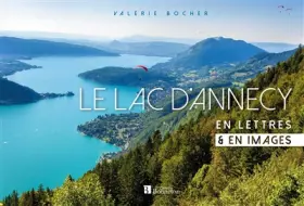 Couverture du produit · Le lac d'Annecy: En lettres & en images