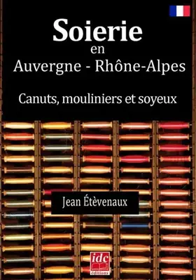 Couverture du produit · Soierie en Auvergne (Rhône-Alpes)