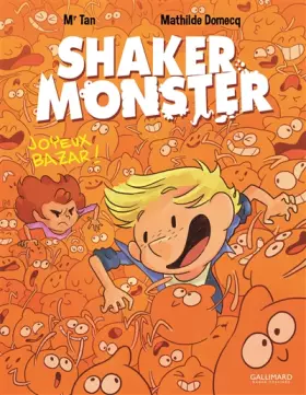Couverture du produit · Shaker Monster (Tome 3-Joyeux bazar !)