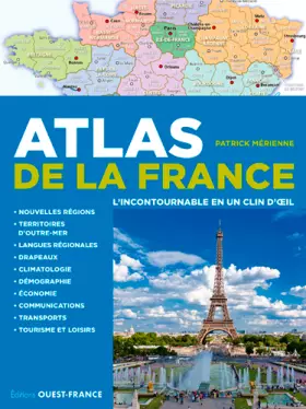 Couverture du produit · ATLAS DE LA FRANCE, L'INCONTOURNABLE EN UN CLIN D'OEIL