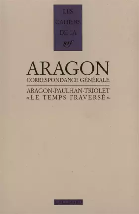 Couverture du produit · Le Temps traversé : Correspondance 1920-1964