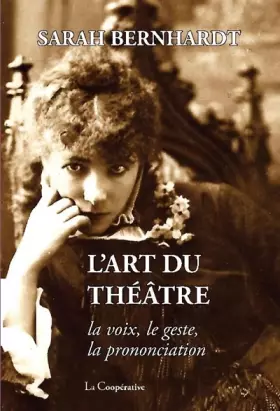 Couverture du produit · L'art du théâtre: La voix, le geste, la prononciation