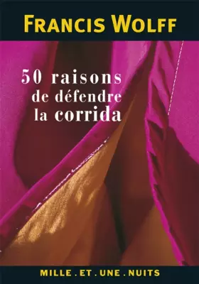 Couverture du produit · 50 raisons de défendre la corrida