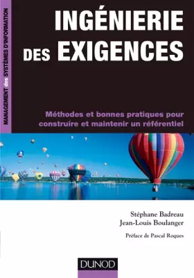 Couverture du produit · Ingénierie des exigences - Méthodes et bonnes pratiques pour construire et maintenir un référentie: Méthodes et bonnes pratique