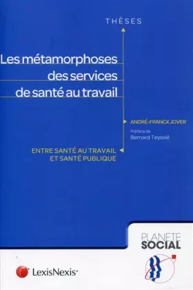 Couverture du produit · les metamorphoses des services de sante au travail