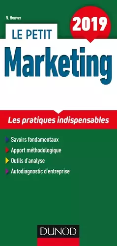Couverture du produit · Le petit Marketing 2019 - Les pratiques indispensables: Les pratiques indispensables (2019)
