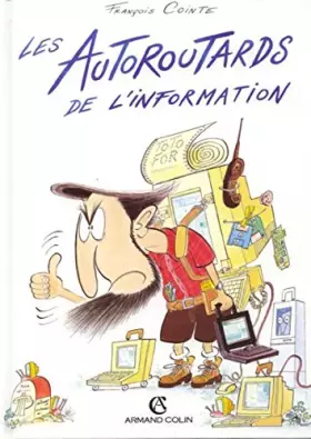 Couverture du produit · Les autoroutards de l'information