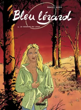 Couverture du produit · Bleu Lézard, tome 4 : Le Sourire du loup