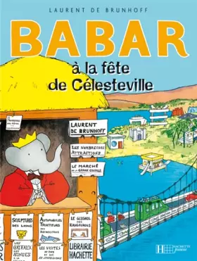 Couverture du produit · Babar à la fête de Célesteville