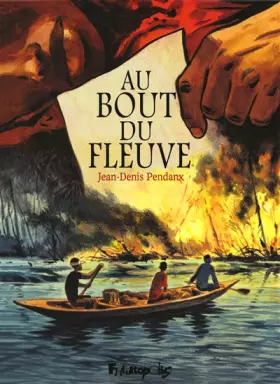 Couverture du produit · Au bout du fleuve