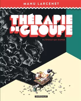 Couverture du produit · Thérapie de groupe - Tome 1 - L'Étoile qui danse