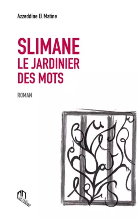 Couverture du produit · Slimane le Jardinier des Mots